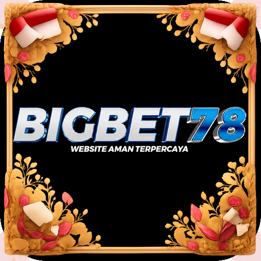bigbet78 — mitra unggulan